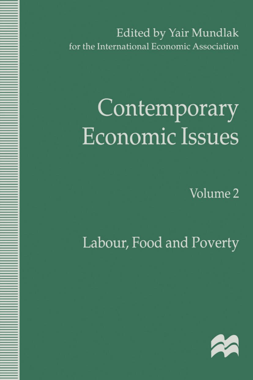 Contemporary Economic Issues: Volume 2 Labour, Food and Poverty by Yair Mundlak (eds.)