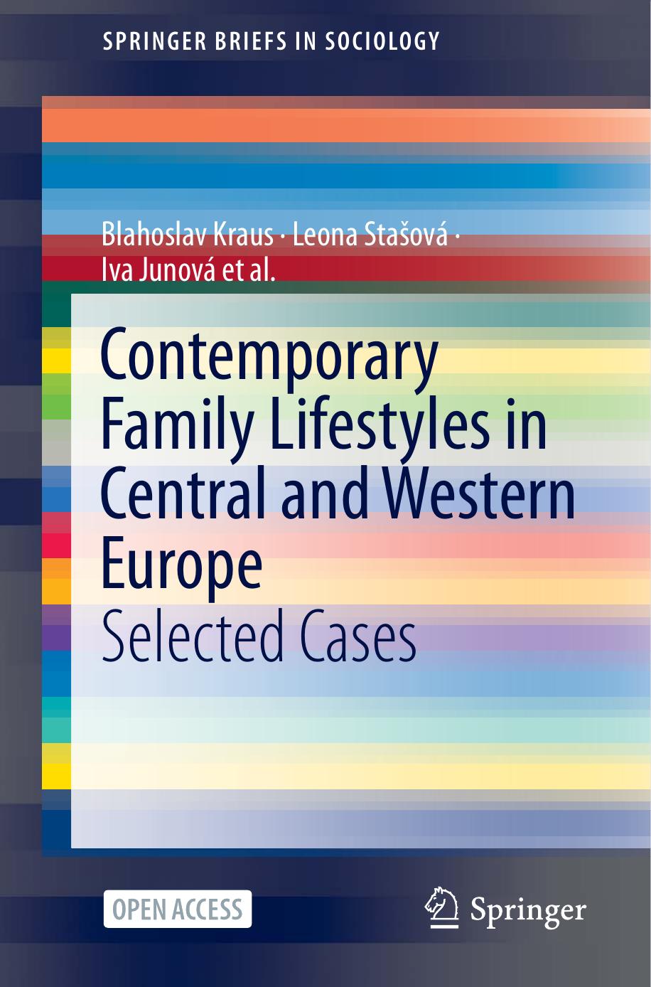 Contemporary Family Lifestyles in Central and Western Europe: Selected Cases by Blahoslav Kraus Leona Stašová Iva Junová