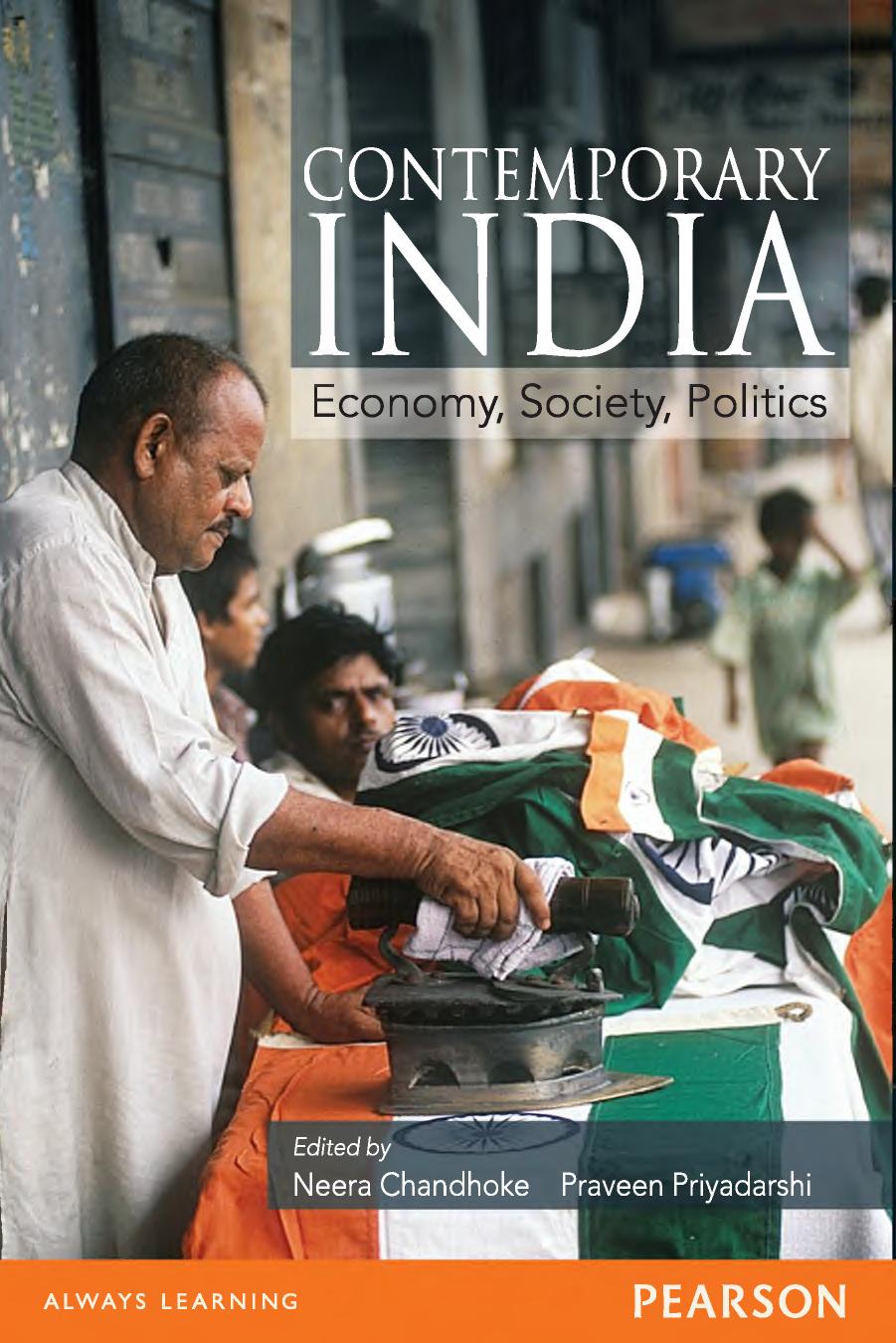 Contemporary India: Economy, Society, Politics by Neera Chandhoke Praveen Priyadarshi