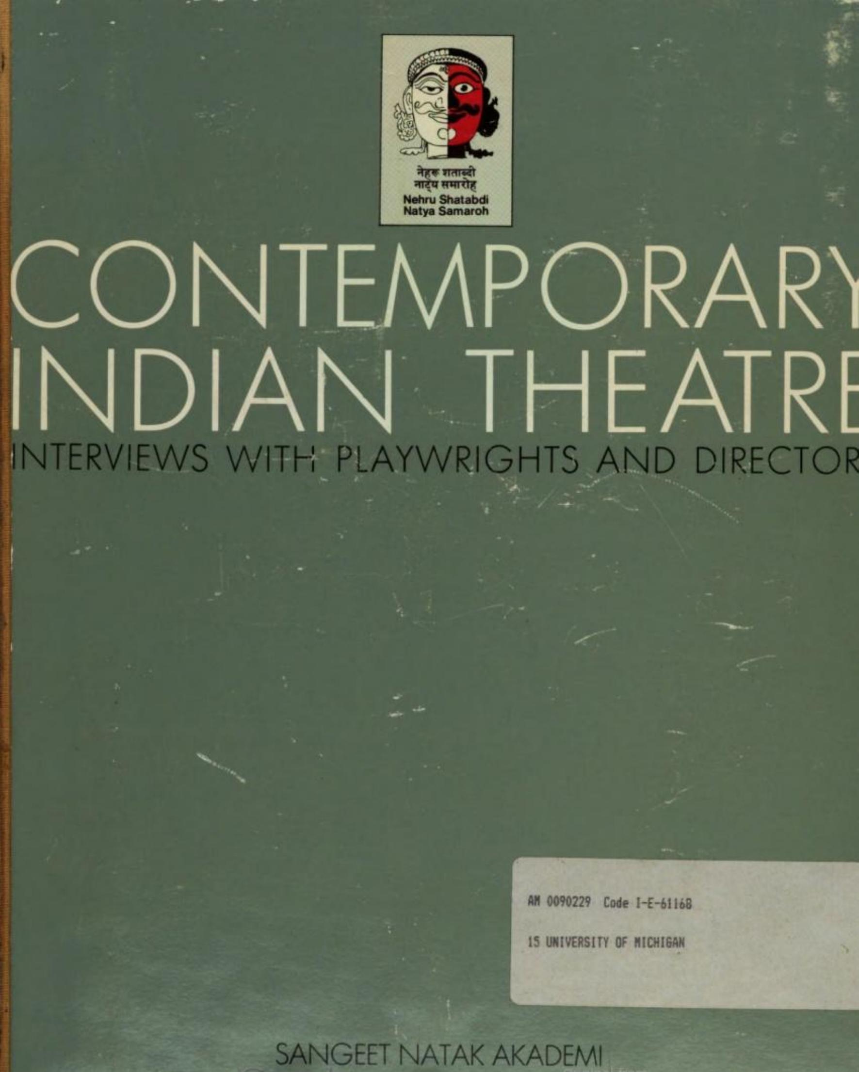Contemporary Indian theatre : interviews with playwrights and directors by Sangeet Natak Akademi