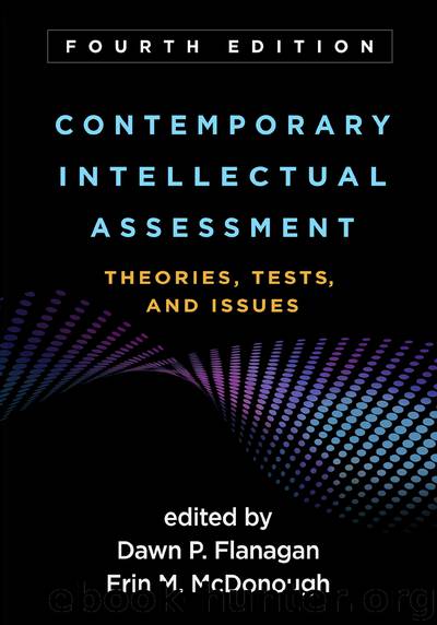 Contemporary Intellectual Assessment by Dawn P. Flanagan Erin M. McDonough