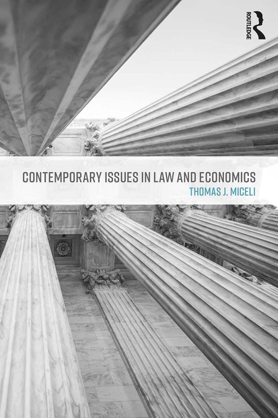 Contemporary Issues In Law And Economics by Thomas J. Miceli