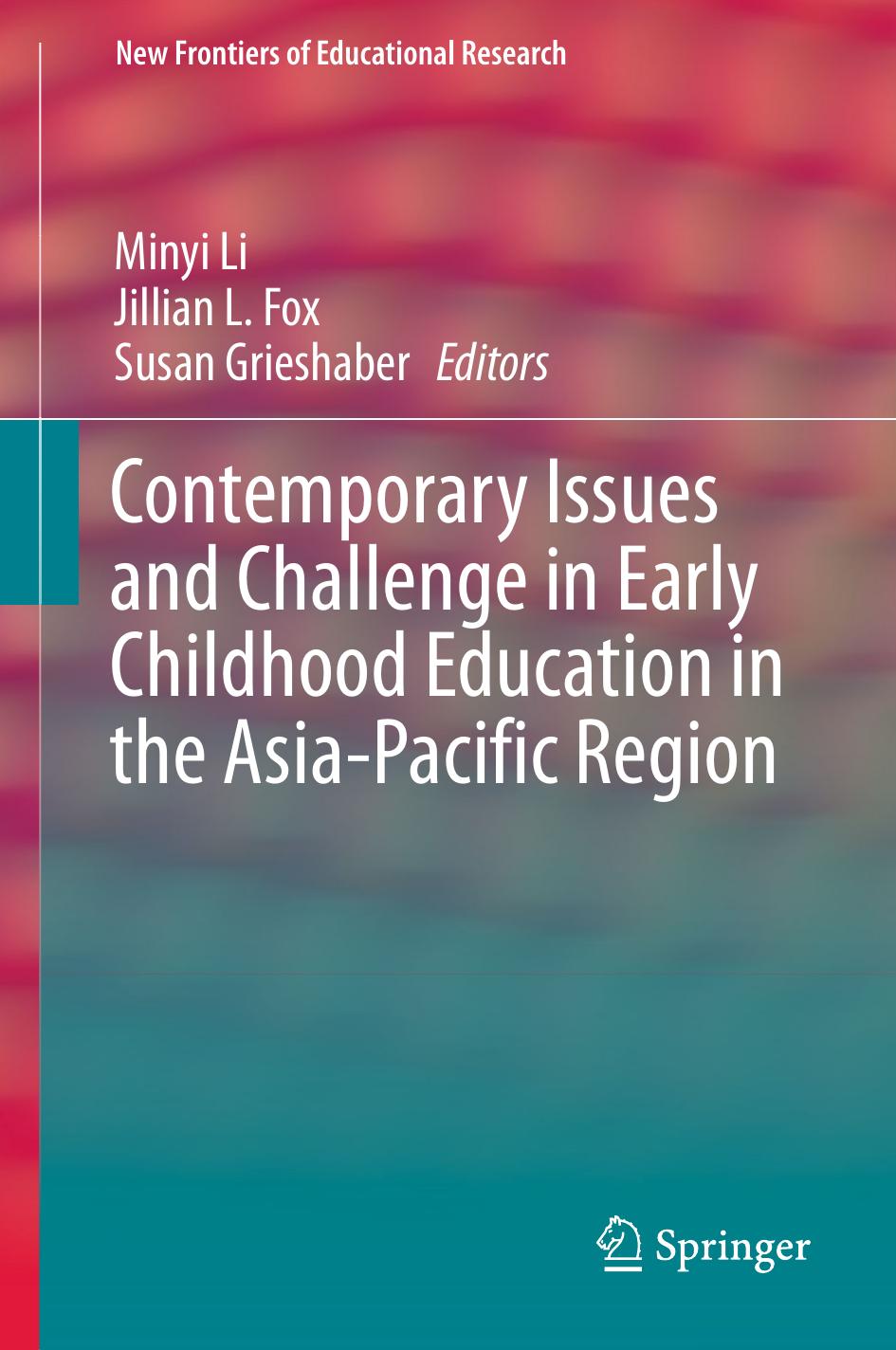 Contemporary Issues and Challenge in Early Childhood Education in the Asia-Pacific Region by Minyi Li