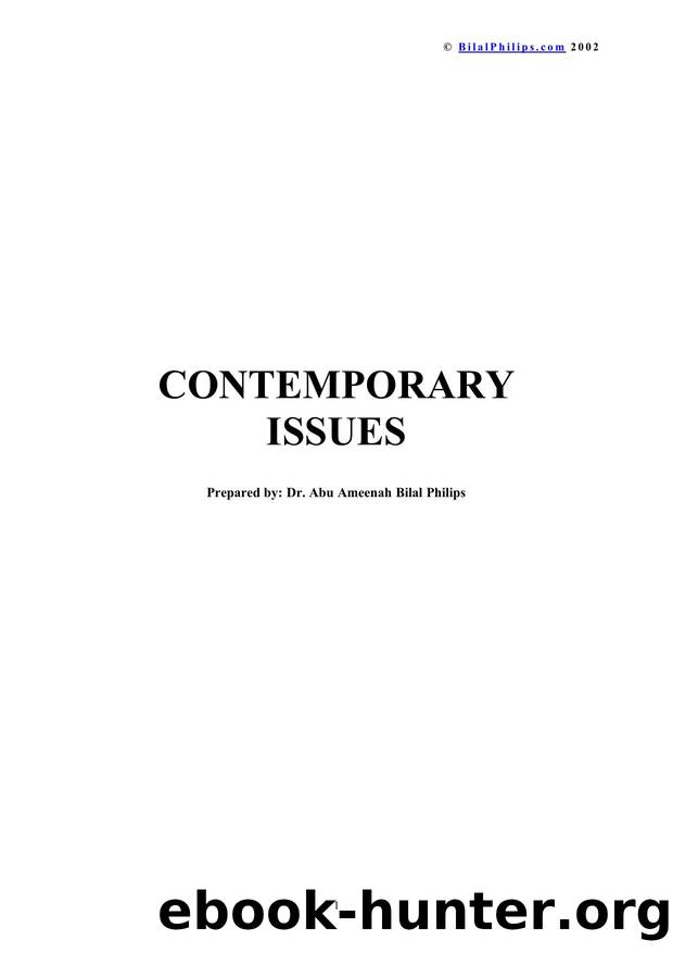 Contemporary Issues by Dr. Abu Ameenah Bilal Philips