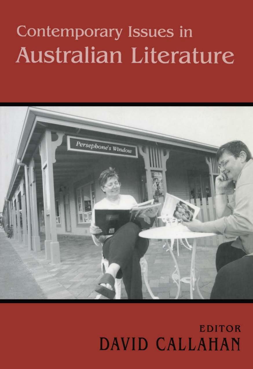 Contemporary Issues in Australian Literature: International Perspectives by David Callahan