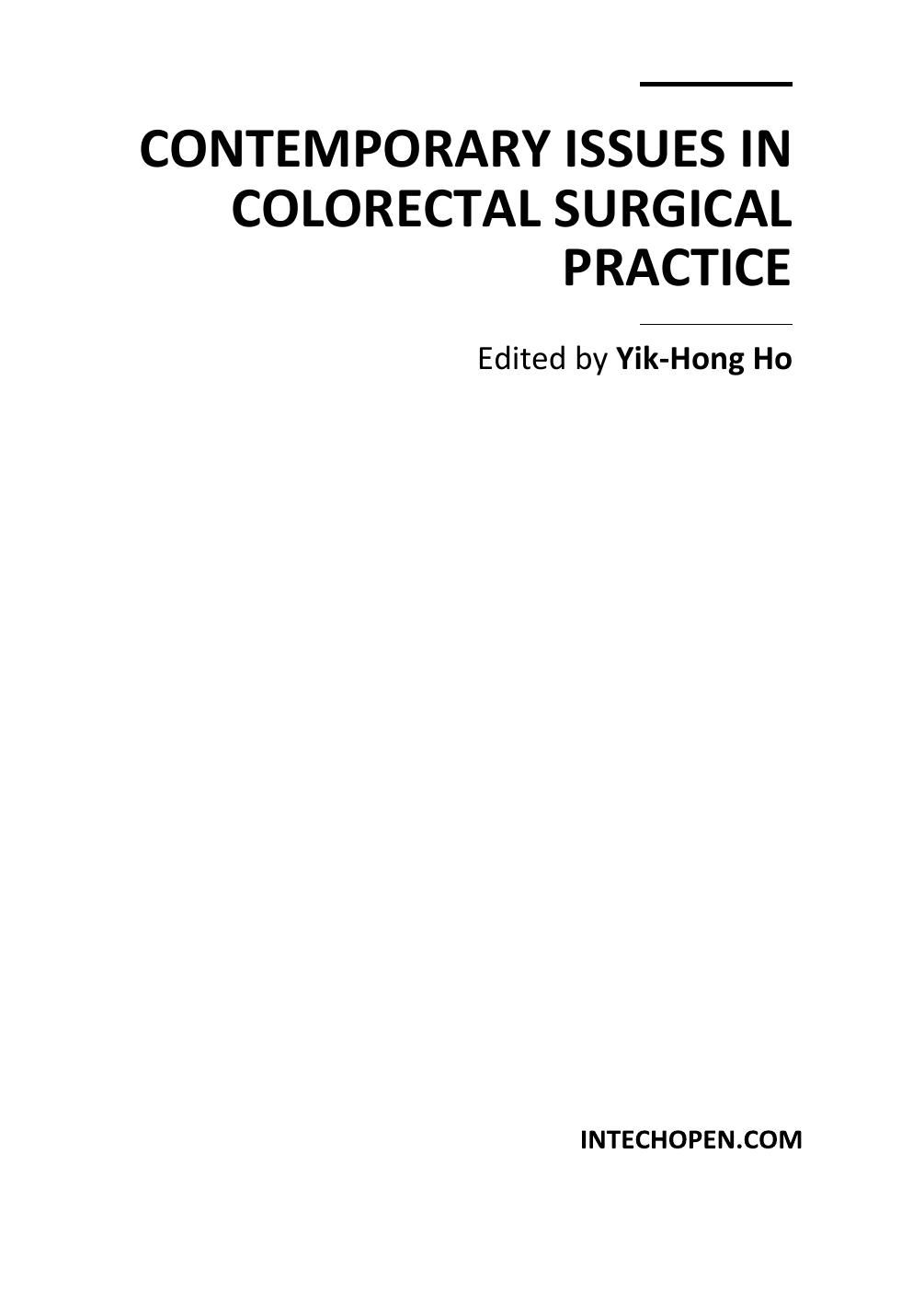 Contemporary Issues in Colorectal Surgical Practice by Y. Ho