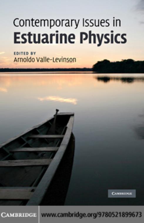 Contemporary Issues in Estuarine Physics by Arnoldo Valle-Levinson