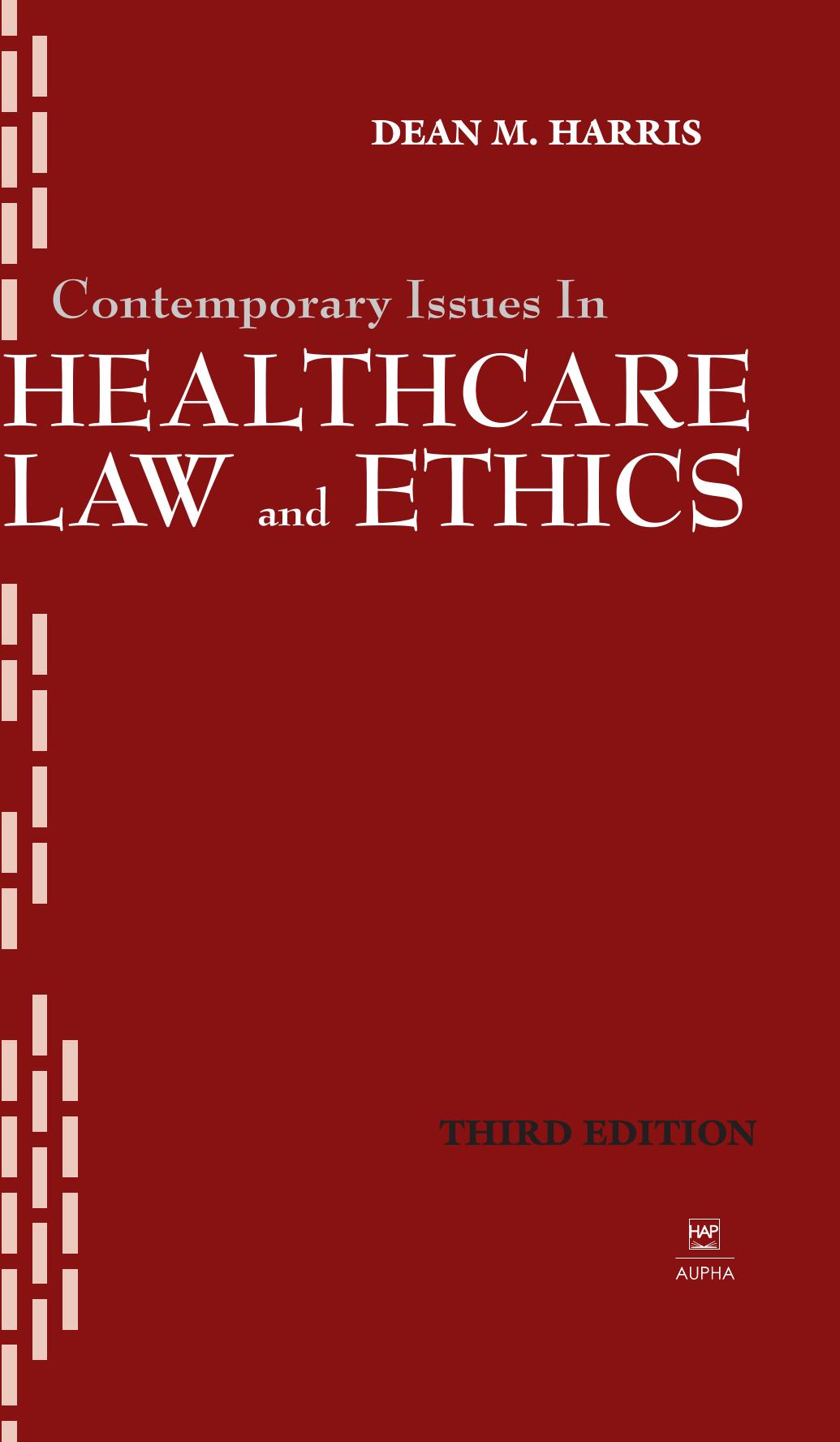 Contemporary Issues in Healthcare Law and Ethics (Repost) by Unknow