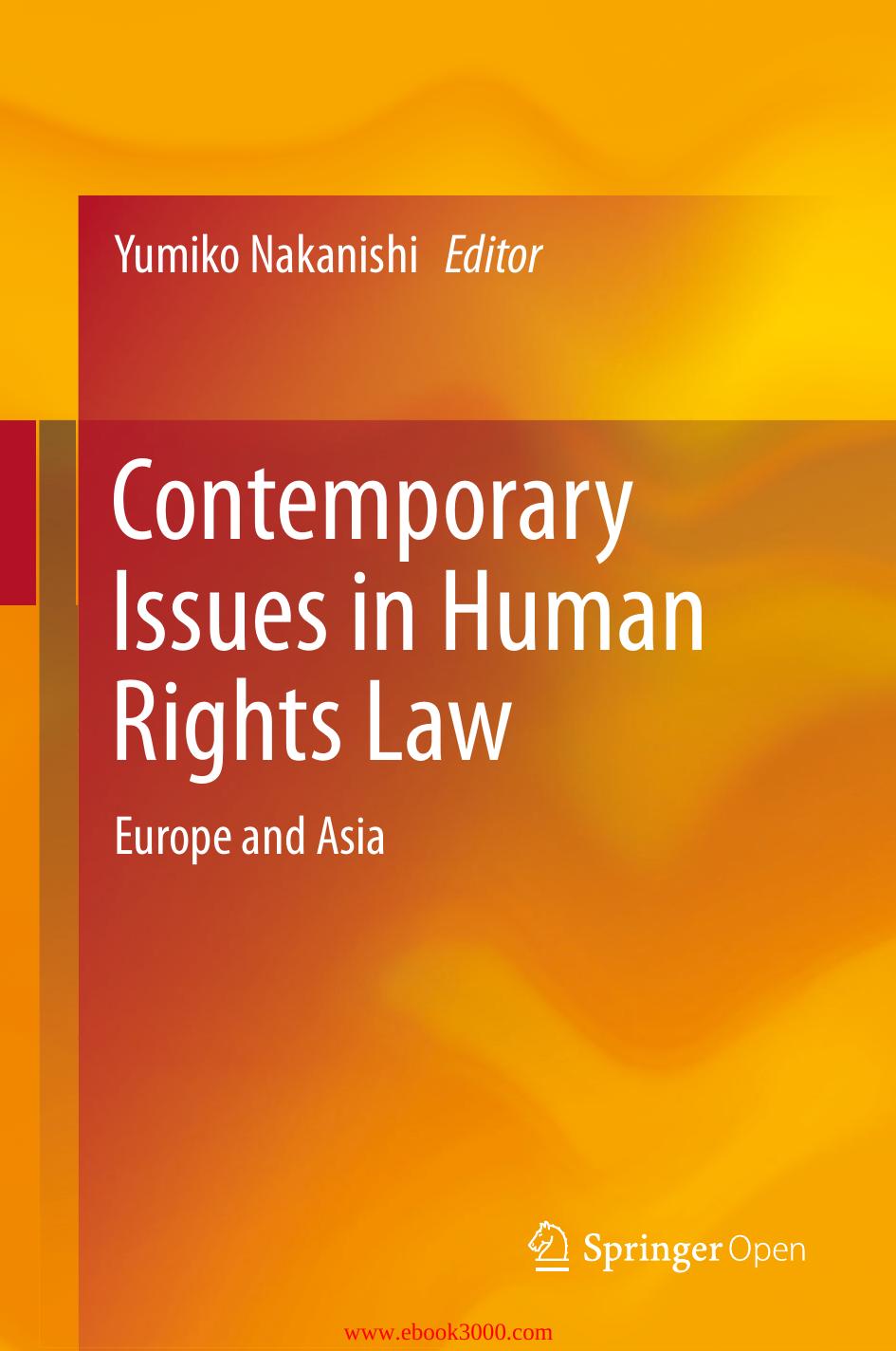 Contemporary Issues in Human Rights Law: Europe and Asia by Unknow