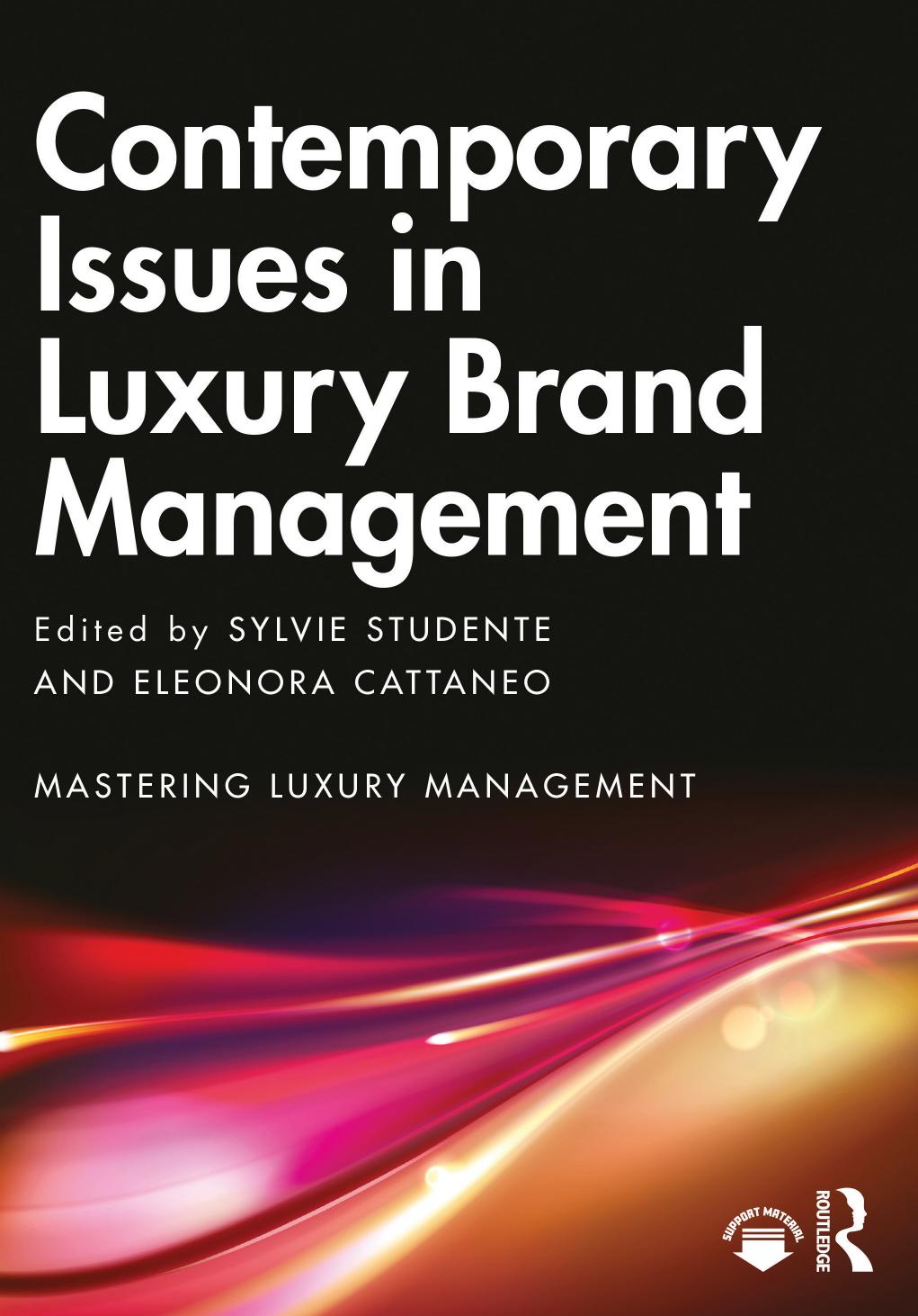 Contemporary Issues in Luxury Brand Management by Sylvie Studente Eleonora Cattaneo