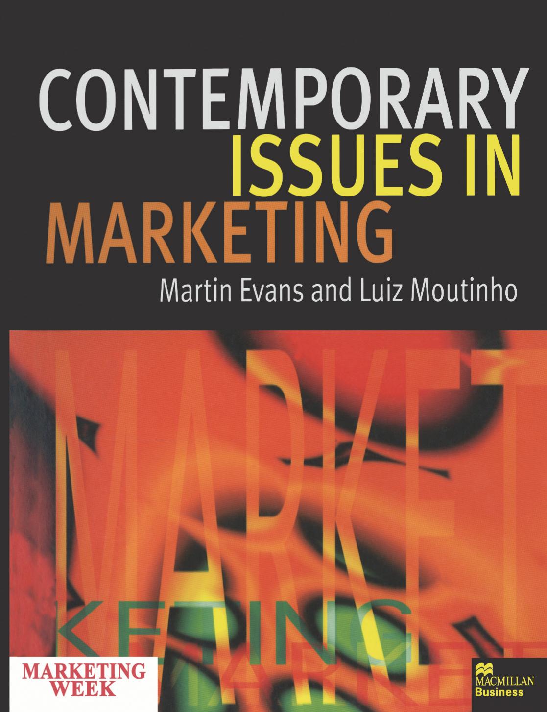 Contemporary Issues in Marketing by Martin Evans Luiz Moutinho (auth.)