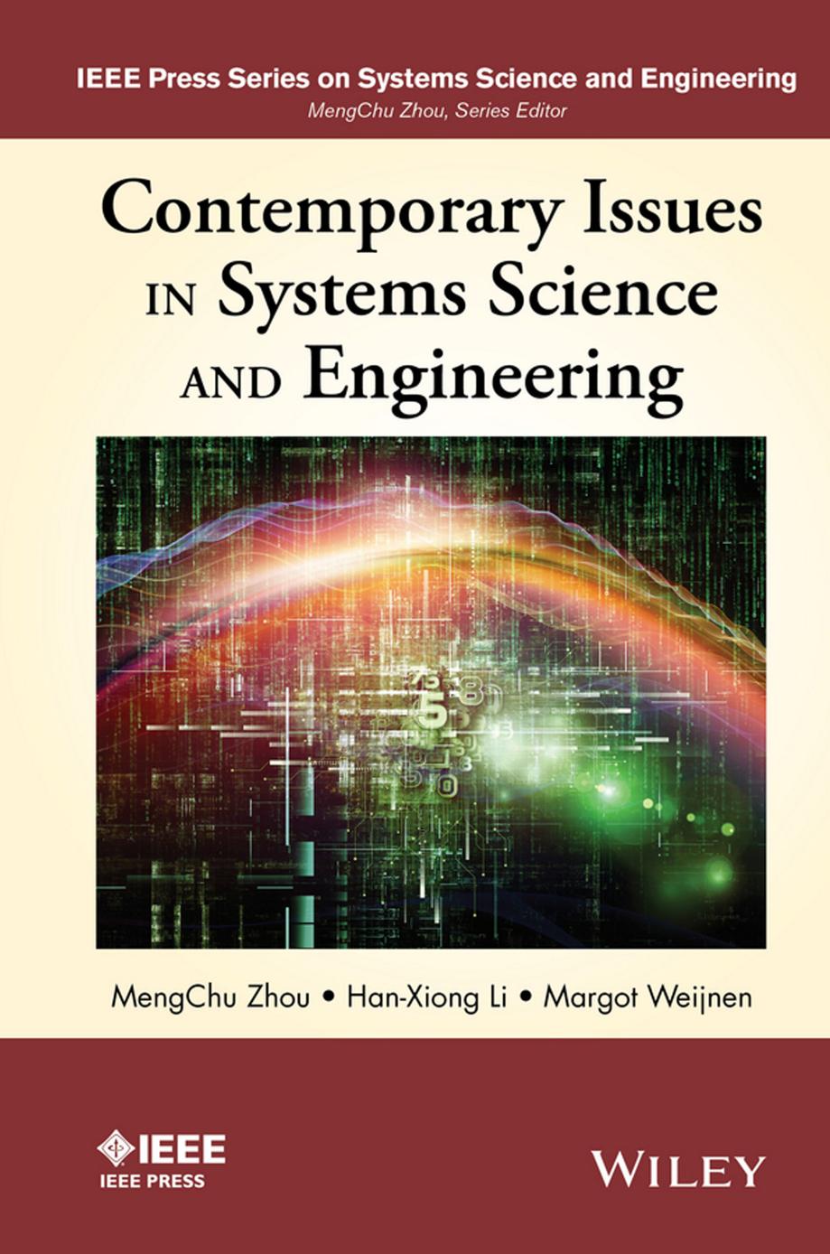 Contemporary Issues in Systems Science and Engineering by MengChu Zhou
