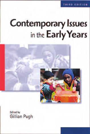 Contemporary Issues in the Early Years: Working Collaboratively for Children by Gillian Pugh
