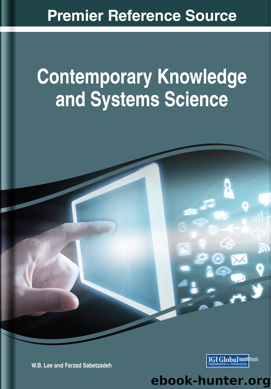 Contemporary Knowledge and Systems Science by W. B. Lee Farzad Sabetzadeh