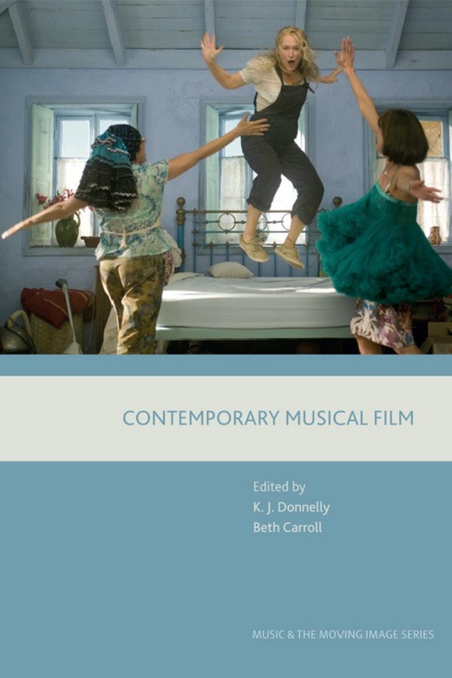 Contemporary Musical Film by Donnelly K. J. (Editor) & Carroll Beth (Editor)