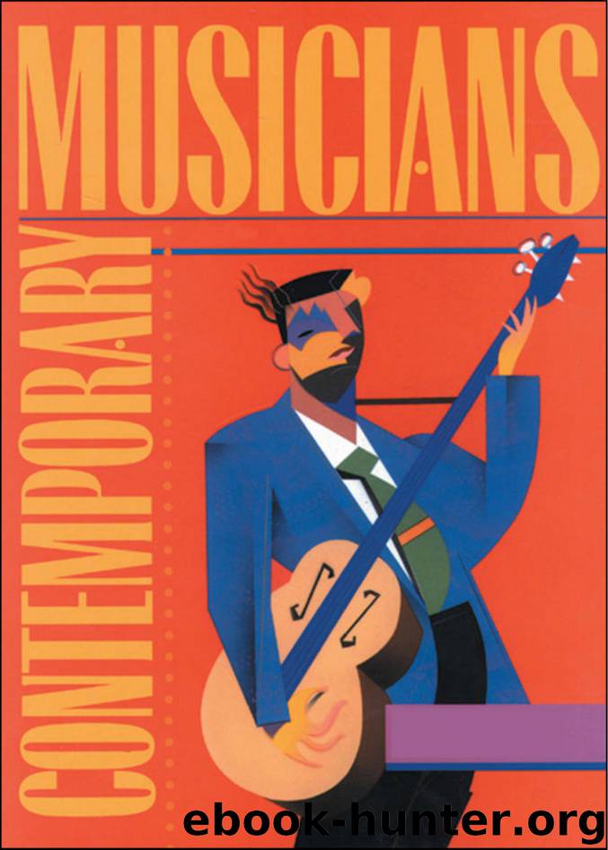Contemporary Musicians: Profiles of the People in Music Volume 2 by Michael L. LaBlanc (ed)