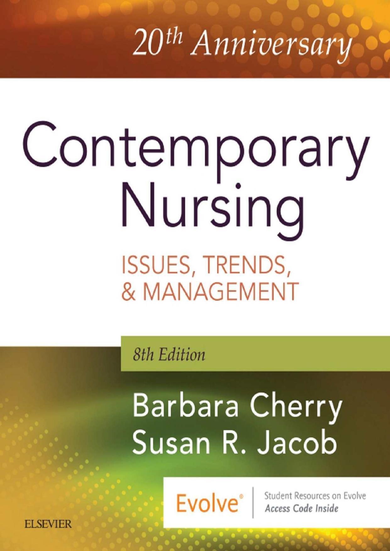 Contemporary Nursing Issues, Trends, & Management by Barbara Cherry Susan R. Jacob