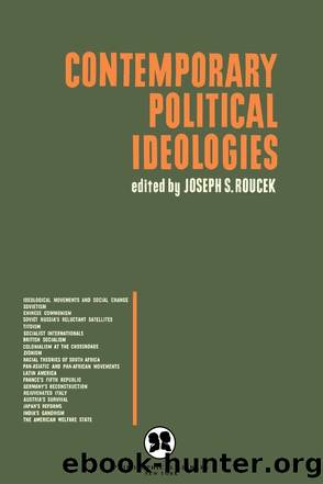 Contemporary Political Ideologies by Joseph S. Roucek