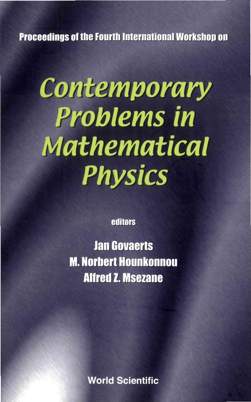 Contemporary Problems in Mathematical Physics by Jan Govaerts M. Norbert Hounkonnou Alred Z. Msezane