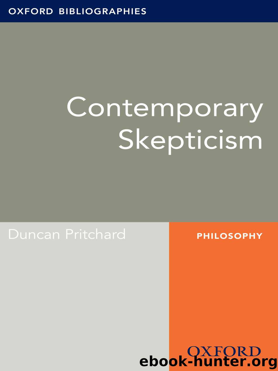 Contemporary Skepticism: Oxford Bibliographies Online Research Guide (Oxford Bibliographies Online Research Guides) by Pritchard Duncan
