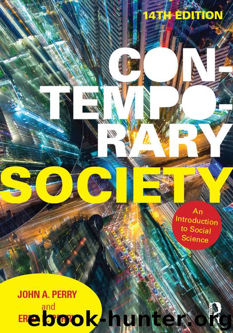 Contemporary Society: An Introduction to Social Science by Perry John A Perry Erna K