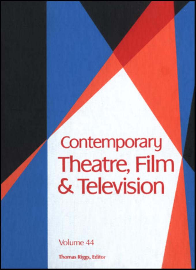 Contemporary Theatre, Film and Television: A Biographical Guide Featruing Performers, Directors, Writers, Producers, Designers, Managers, Choreographers, Technicians, Composers, Executives, Volume 44 by Thomas Riggs