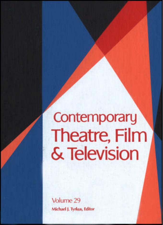 Contemporary Theatre, Film and Television: A Biographical Guide Featuring Performers, Directors, Writers, Producers, Designers, Managers, Choreographiers, Technicians, Composers, Executives, Volume 29 by Michael J. Tykus