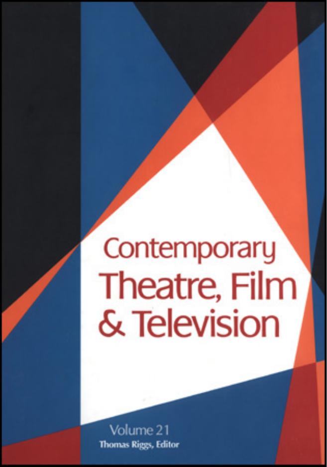 Contemporary Theatre, Film and Television: A Biographical Guide Featuring Performers, Directors, Writiers, Producers, Designers, Managers, Choreographers, Technicians, Composers, Executives, Volume 21 by Kakthleen J. Edgar Joshua Kondek