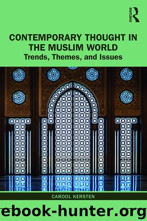 Contemporary Thought in the Muslim World by Kersten Carool;