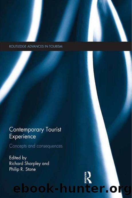 Contemporary Tourist Experience : Concepts and Consequences by Richard Sharpley; Philip Stone