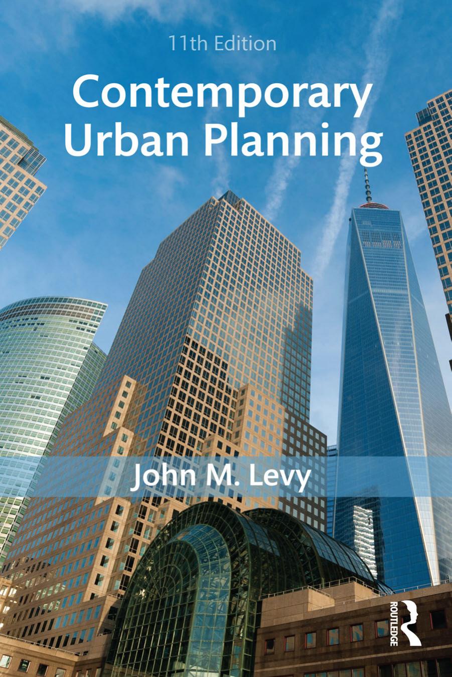 Contemporary Urban Planning by John M. Levy
