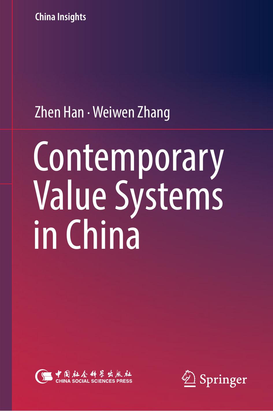 Contemporary Value Systems in China by Zhen Han Weiwen Zhang