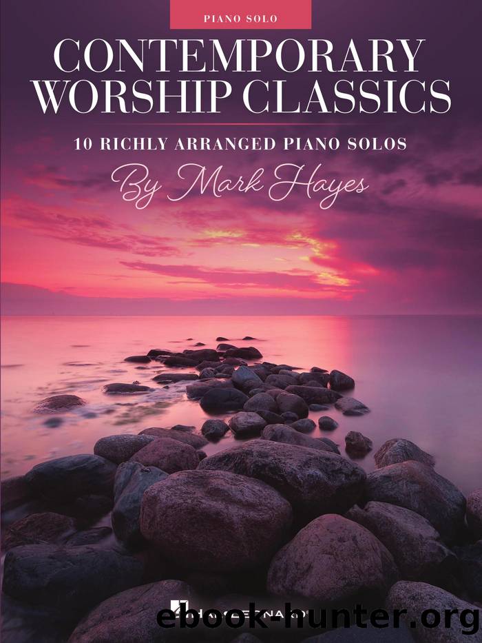 Contemporary Worship Classics by Mark Hayes