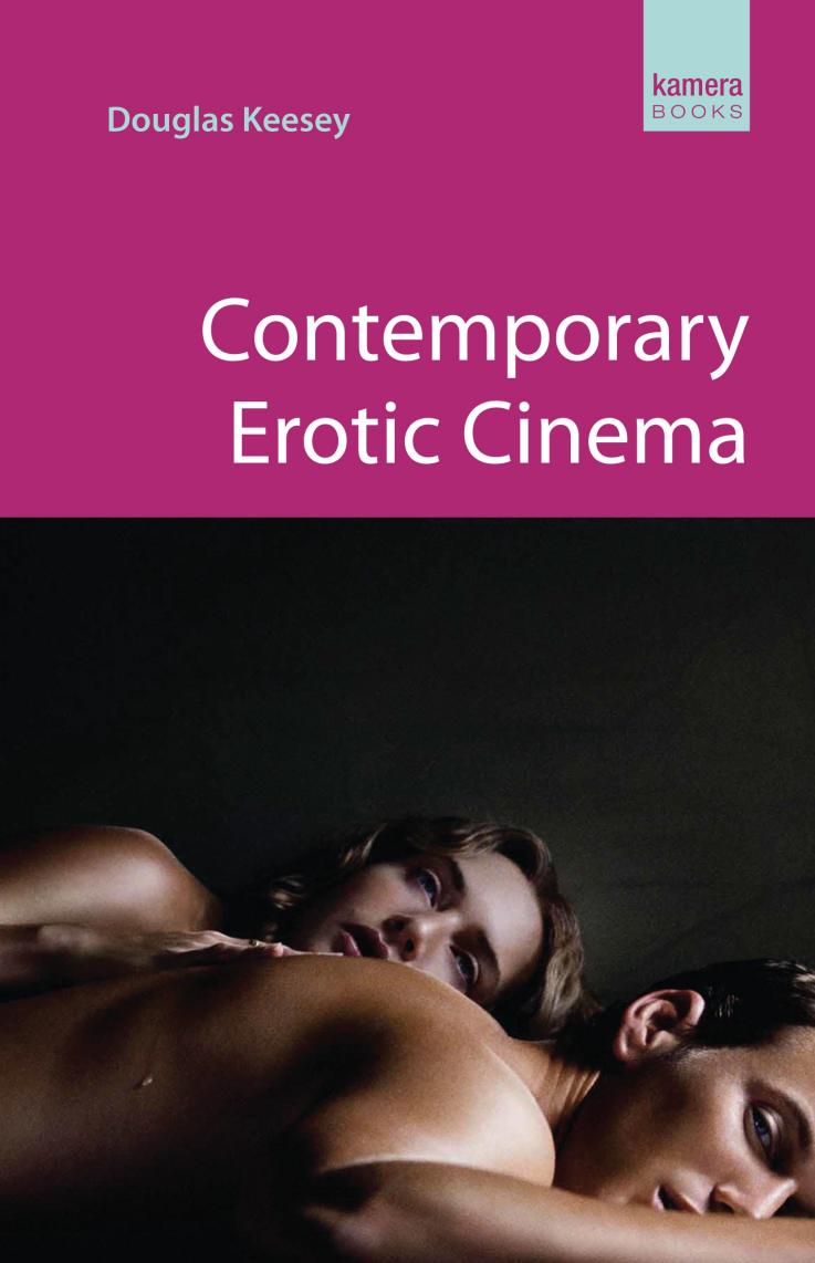 Contemporary erotic cinema by Keesey Douglas