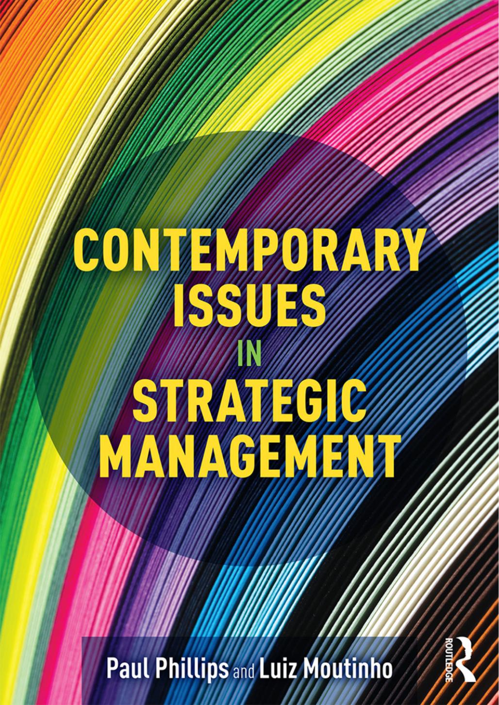 Contemporary issues in strategic management by Moutinho Luiz