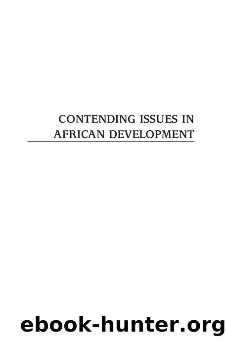 Contending Issues in African Development : Advances, Challenges and the Future by Obioma M. Iheduru
