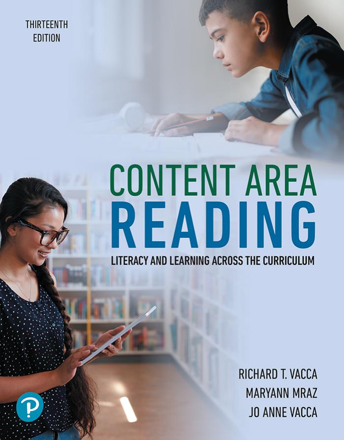 Content Area Reading: Literacy and Learning Across the Curriculum 13th Edition13th Edition by Richard T. Vacca