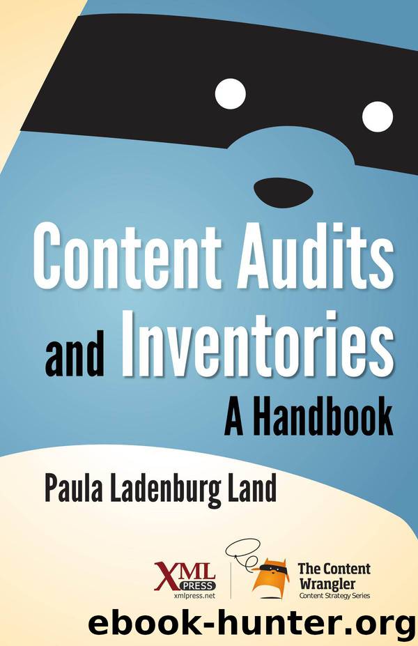 Content Audits and Inventories by Paula Ladenburg Land