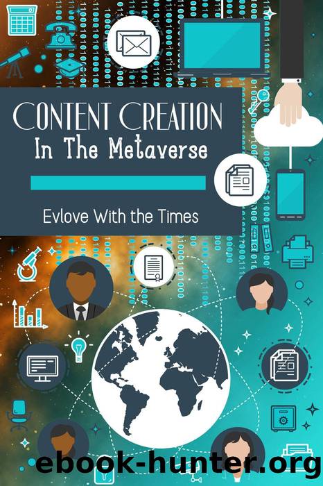 Content Creation in the Metaverse by Joshua King