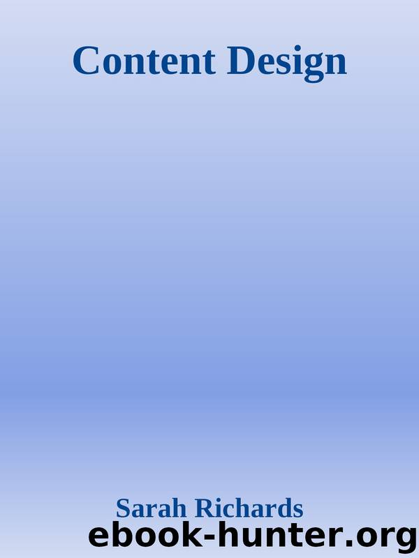 Content Design by Sarah Richards