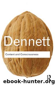 Content and Consciousness by Daniel C Dennett