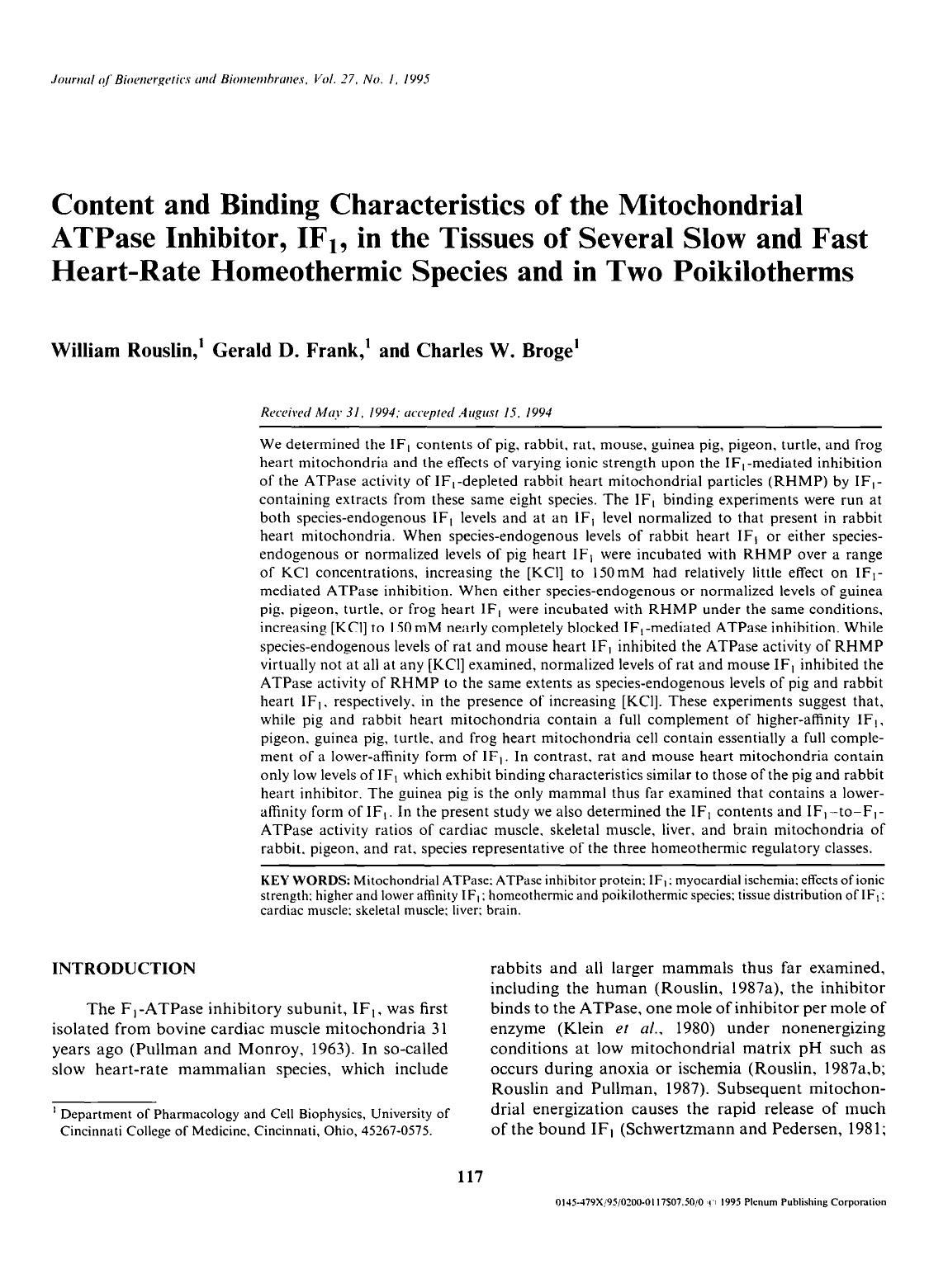 Content and binding characteristics of the mitochondrial ATPase inhibitor, IF <Subscript>1 <Subscript> in the tissues of several slow and fast heart-rate homeothermic species and in two poikilotherms by Unknown