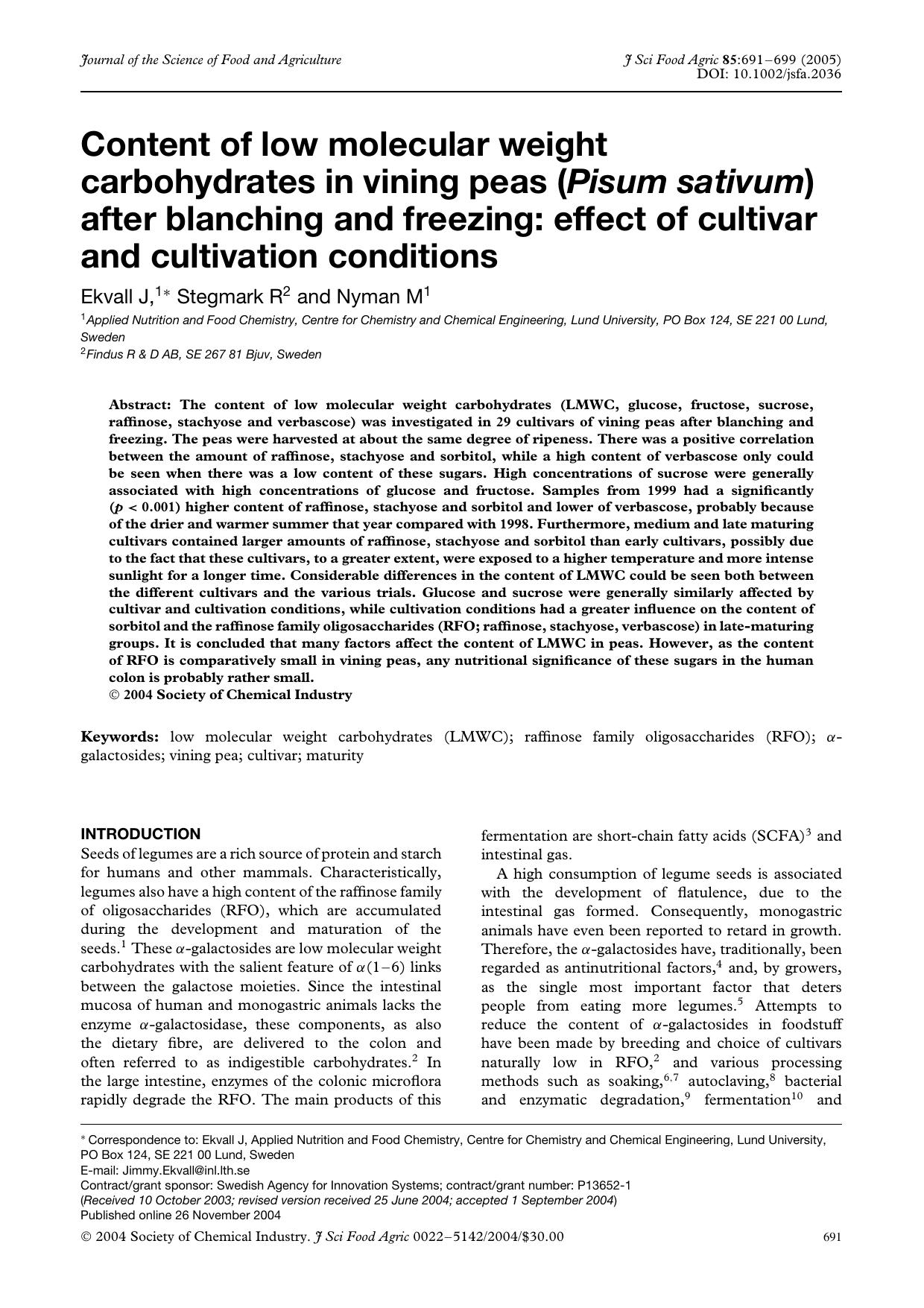 Content of low molecular weight carbohydrates in vining peas (Pisum sativum) after blanching and freezing: effect of cultivar and cultivation conditions by Unknown