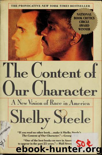 Content of our character : a new vision of race in America by Steele Shelby