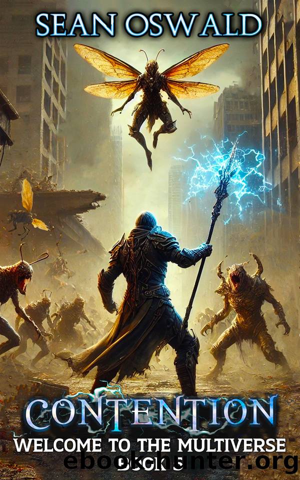 Contention: A Litrpg Apocalypse (Welcome to the Multiverse Book 5) by Sean Oswald