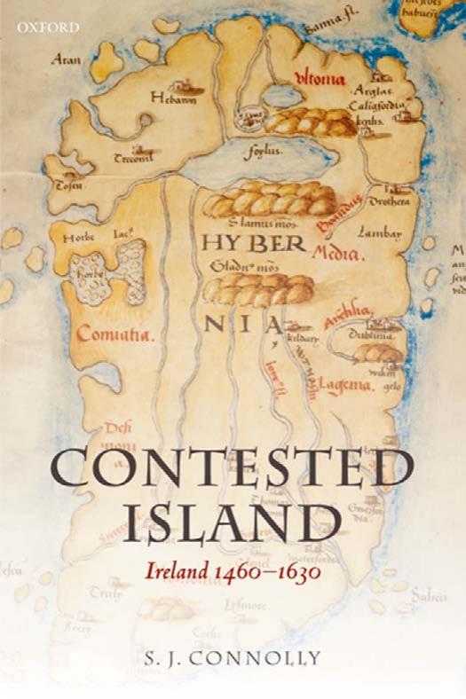 Contested Island: Ireland 1460-1630 (Oxford History of Early Modern Europe) by S. J. Connolly