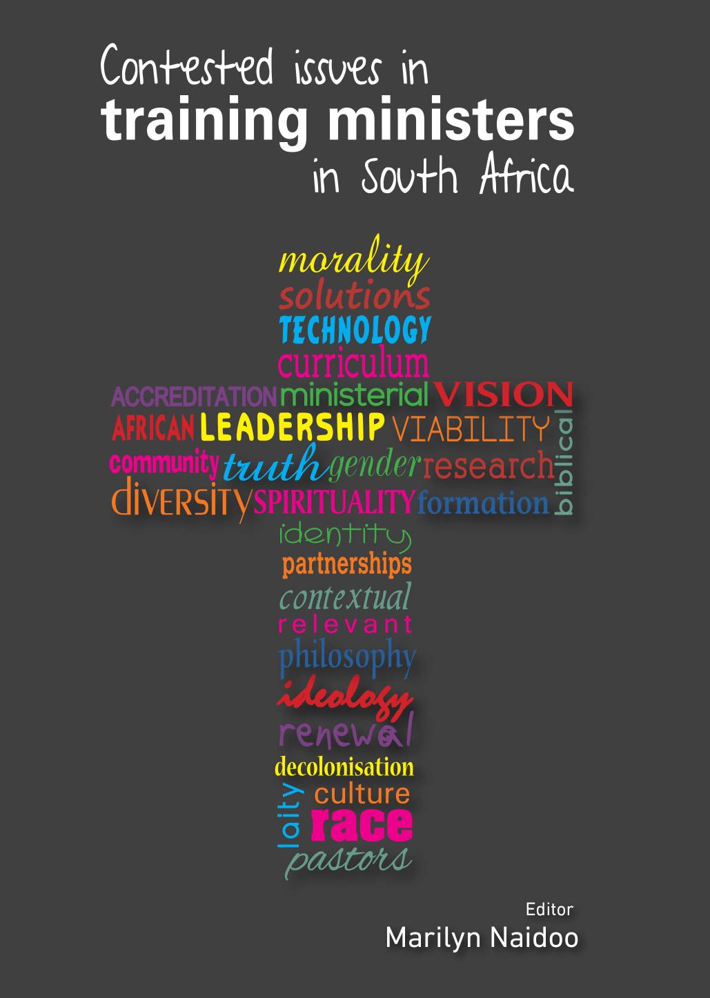 Contested Issues in Training Ministers in South Africa by Marilyn Naidoo