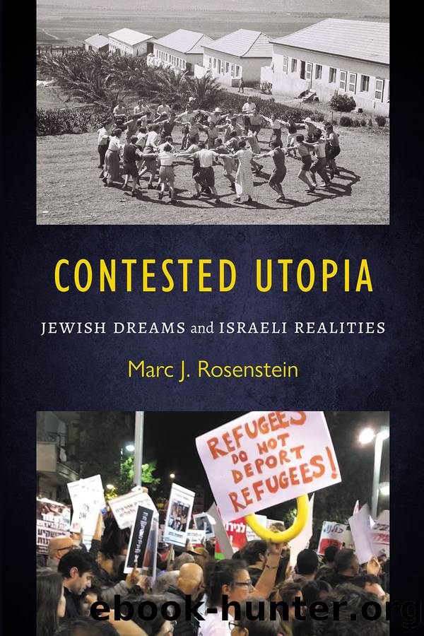 Contested Utopia by Marc J. Rosenstein