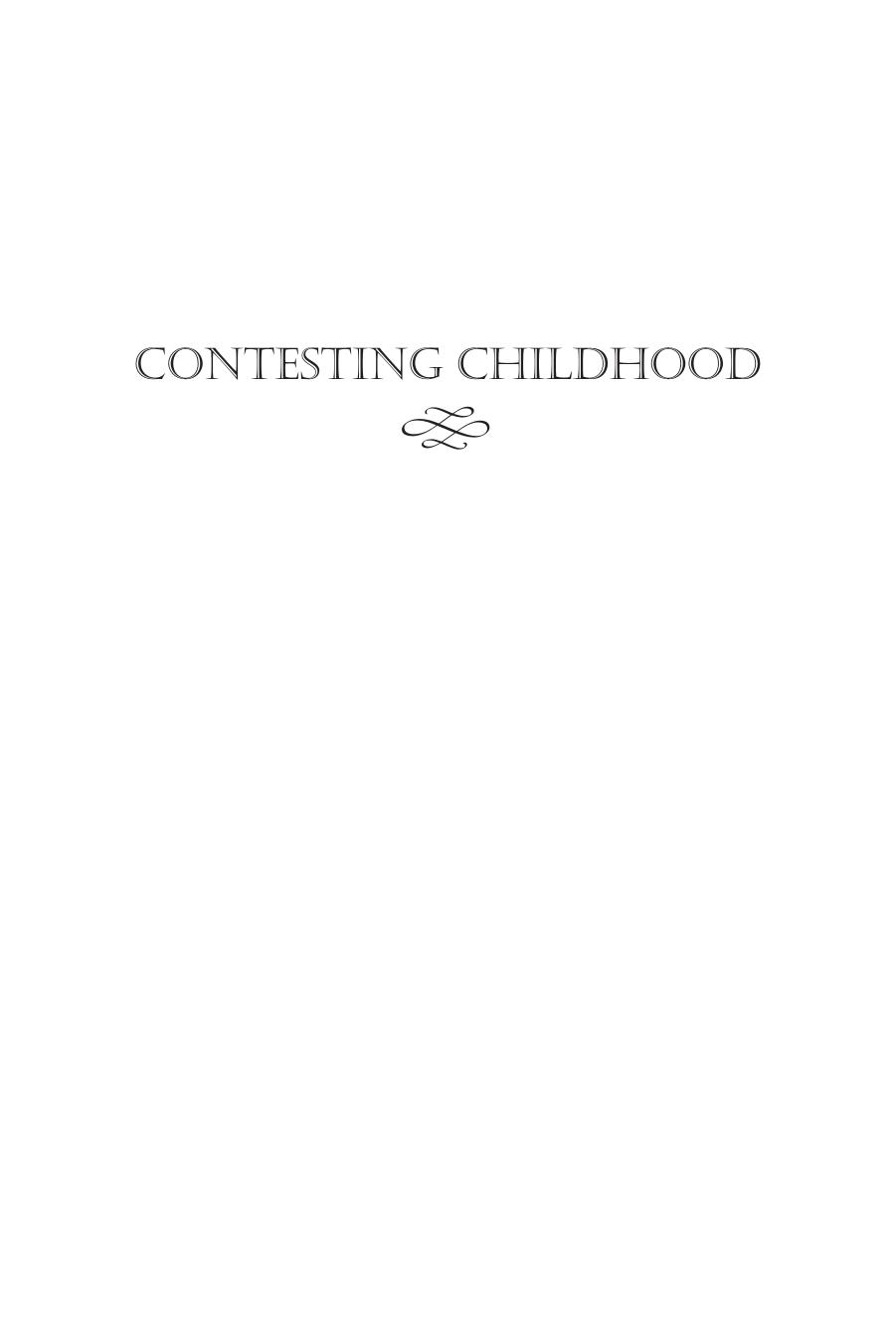 Contesting Childhood: Autobiography, Trauma, and Memory by Kate Douglas