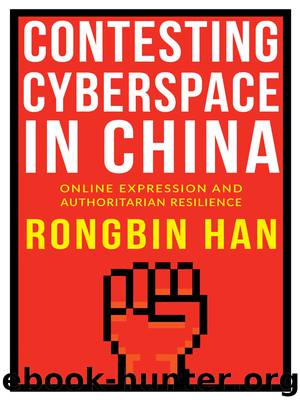 Contesting Cyberspace in China by Rongbin Han